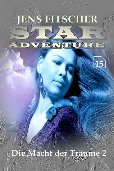 Die Macht der Träume 2 (STAR ADVENTURE 45) - cover