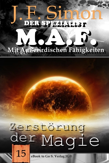 Zerstörung der Magie (Der Spezialist MAF 15) - cover