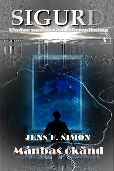 Månbas okänd (SIGURD 3) - Under naniternas förtrollning - cover