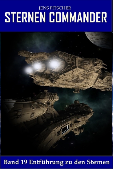 Entführung zu den Sternen (STERNEN COMMANDER 19) - cover