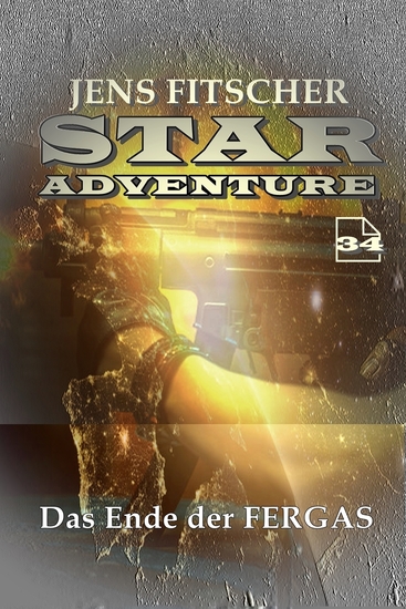 Das Ende der FERGAS (STAR ADVENTURE 34) - cover