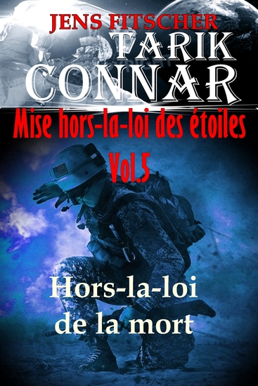 Hors-la-loi de la mort (TARIK CONNAR Mise hors-la-loi des étoiles 5) - cover