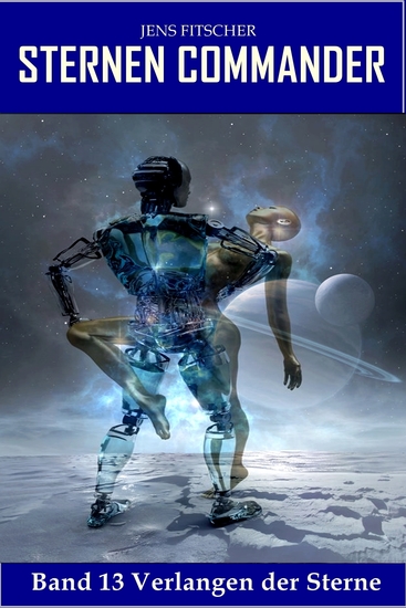 Verlangen der Sterne (STERNEN COMMANDER 13) - cover