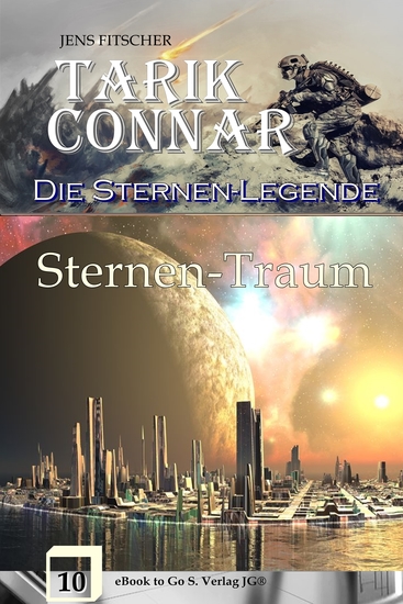 Sternen-Traum ((TARIK CONNAR Die Sternen-Legende 10) - cover