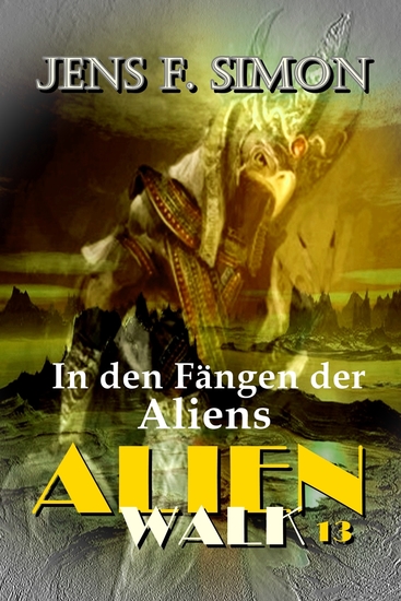 In den Fängen der Aliens (AlienWalk 13) - cover