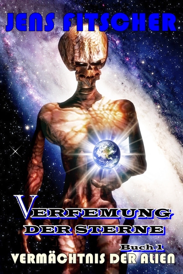 Vermächtnis der Alien (Verfemung der Sterne 1) - cover