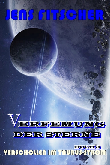 Verschollen im Taurus-Strom (Verfemung der Sterne 3) - cover