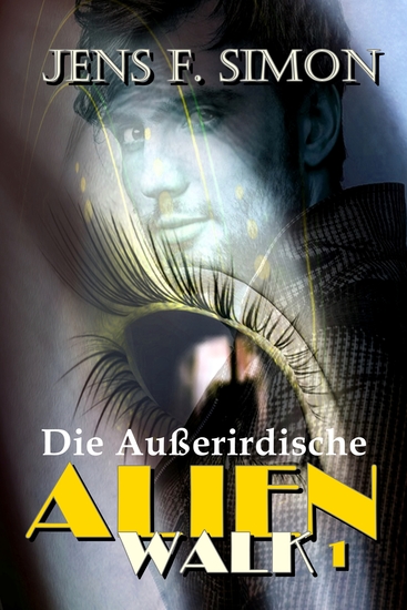 Die Außerirdische (AlienWalk 1) - cover