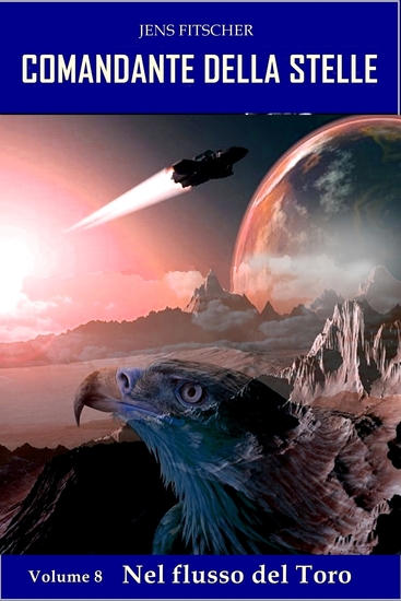 Nel flusso del Toro (COMANDANTE DELLA STELLE 8) - cover