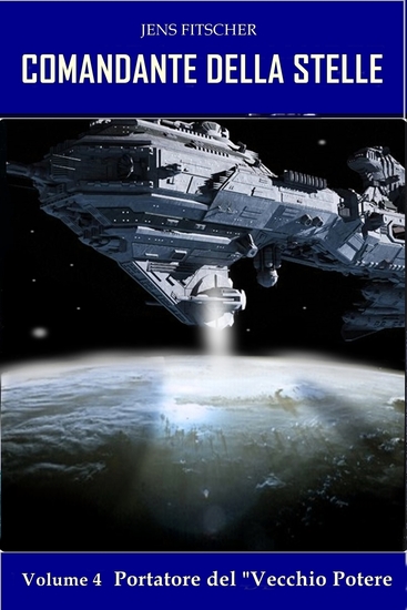 Portatore del "Vecchio Potere (COMANDANTE DELLA STELLE 4) - cover