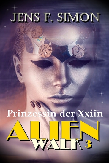 Prinzessin der Xxiin (AlienWalk 3) - cover