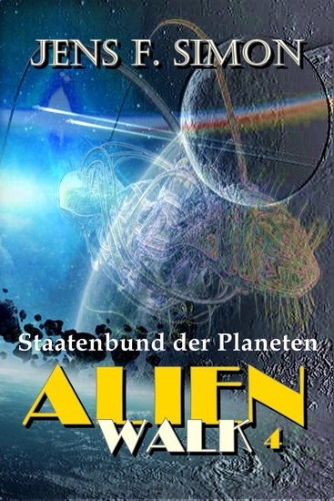 Staatenbund der Planeten (AlienWalk 4) - cover