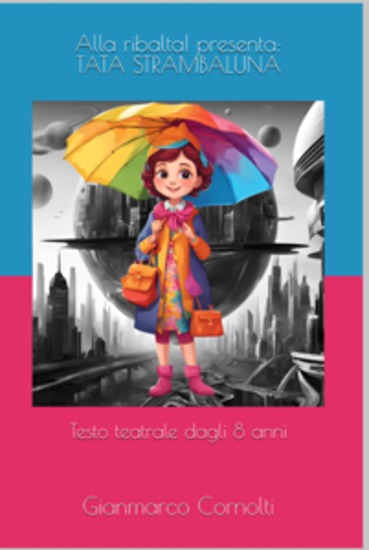 Tata Strambaluna - testo teatrale dagli 8 anni - cover