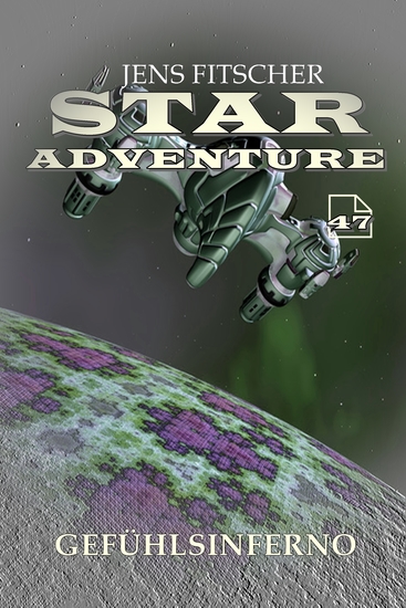 Gefühlsinferno (STAR ADVENTURE 47) - cover