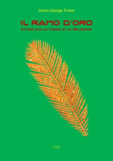 Il ramo d’oro - Studio sulla magia e la religione - cover