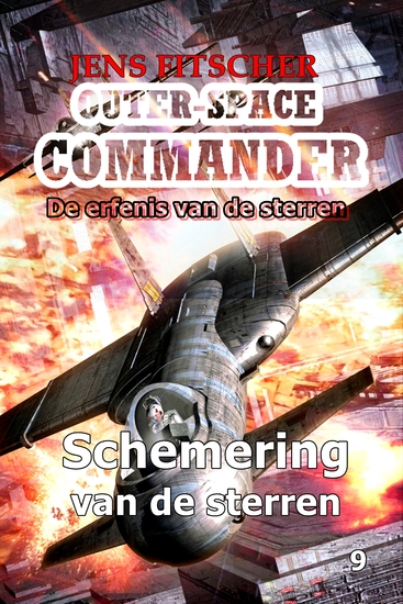 Schemering van de sterren (OUTER-SPACE COMMANDER 9) - De erfenis van de sterren - cover