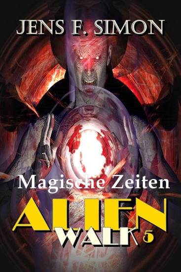 Magische Zeiten (AlienWalk 5) - cover