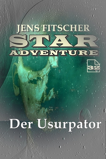 Der Usurpator (STAR ADVENTURE 32) - cover