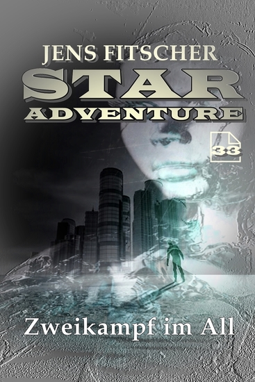 Zweikampf im All (STAR ADVENTURE 33) - cover