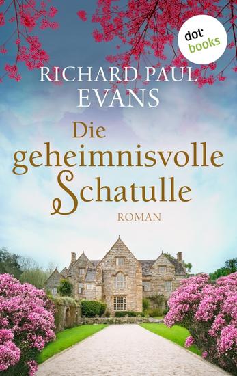 Die geheimnisvolle Schatulle - Roman | Ein vergessenes Geheimnis auf dem Dachboden einer alten Villa - cover