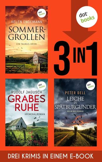 Sommergrollen Grabesruhe & Leiche in Spätburgunder - Drei Krimis in eine eBook - cover