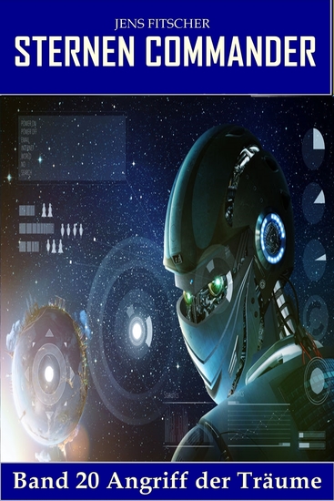 Angriff der Träume (STERNEN COMMANDER 20) - cover