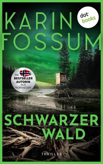 Schwarzer Wald - oder: Wer hat Angst vorm bösen Wolf - Thriller | Kommissar Konrad Sejer 3 | Von der norwegischen Meisterin der psychologischen Spannung - cover