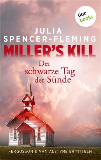 Miller's Kill: Der schwarze Tag der Sünde - Fergusson & Van Alstyne ermitteln – Band 6 | Wenn Fremdenhass zu blutigem Wahnsinn wird - cover