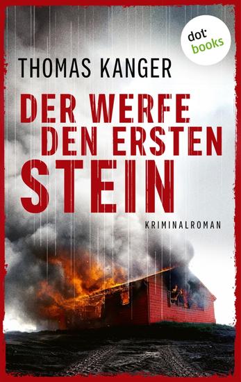 Der werfe den ersten Stein - Kriminalroman – Mord in Västmanland 1 | Der erste Fall für die schwedische Kommissarin - cover