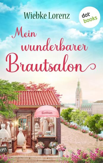 Mein wunderbarer Brautsalon - Roman | Herz Humor und Hochzeitschaos für Fans von Jane Linfoot - cover