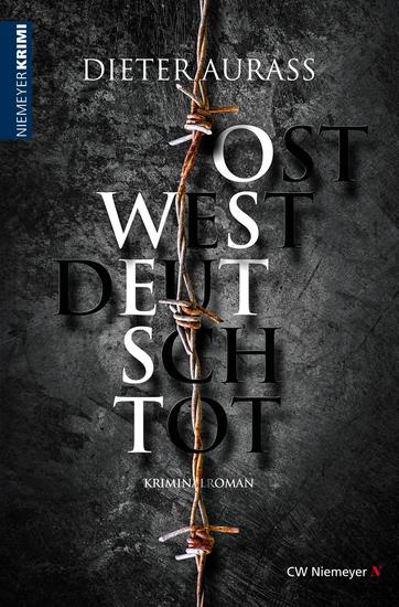 OST WEST DEUTSCH TOT - Kriminalroman - cover