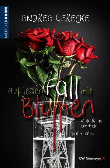 Auf jeden Fall mit Blumen - Berlin-Krimi - cover