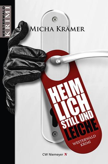 Heimlich still und Leiche - Ein Westerwald-Krimi - cover