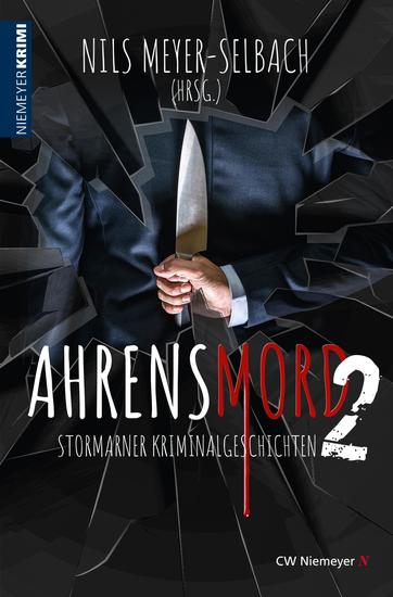 Ahrensmord 2 - Stormarner Kriminalgeschichten - cover