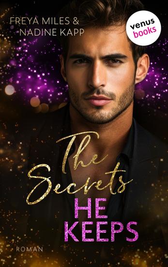 The Secrets He Keeps - oder: Mrs Hunt - Roman On the Hunt 2 Second Chances trifft Ugly Cry für Fans von Colleen Hoovers »It ends with us« - cover