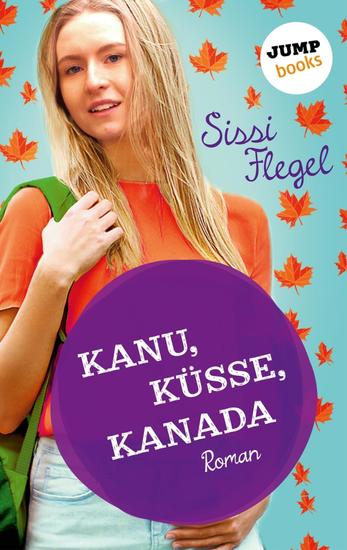 Kanu Küsse Kanada: Erster Roman der Mimi-Reihe - cover