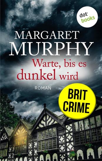 Warte bis es dunkel wird - Roman | Clara Pascal - Band 1: »Gruselig und absolut packend!« (Val McDermid) - cover