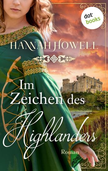 Im Zeichen des Highlanders - Roman | Highland Roses: Erster Roman - cover