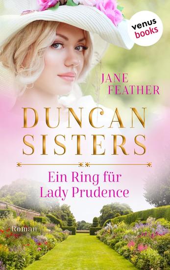 Duncan Sisters - Ein Ring für Lady Prudence - Roman Band 2 – Lady Whistledown bekommt Konkurrenz: Historienromantik für alle »Bridgerton«-Fans - cover