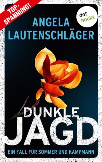 Dunkle Jagd - Kriminalroman | Ein Fall für Sommer und Kampmann Band 4 – Die neue Bestsellerreihe aus der Hansestadt - cover
