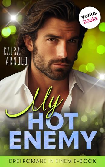My Hot Enemy - Drei erotische Romane in einem eBook - cover
