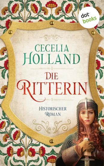 Die Ritterin - Historischer Roman | Eine junge Frau im Kampf um den Thron der Westgoten - cover