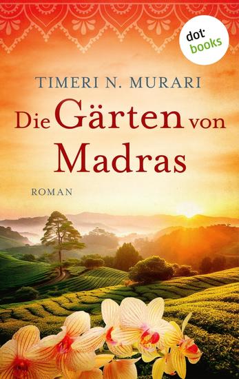 Die Gärten von Madras - Roman - cover