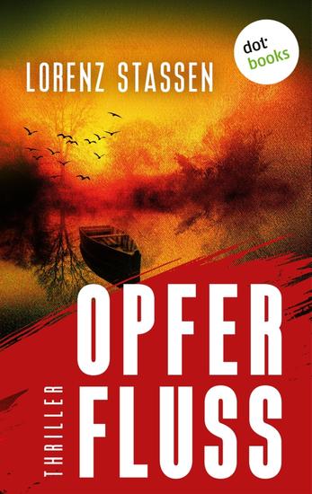 Opferfluss - Thriller | Nicholas Meller 3 – Köln in den Fängen der russischen Mafia - cover