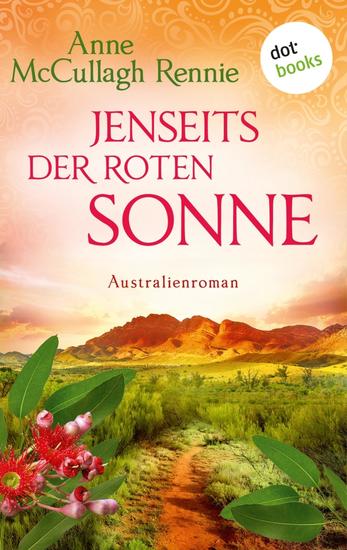 Jenseits der roten Sonne - Australienroman - cover