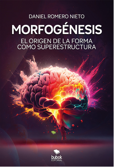 Morfogénesis - El origen de la forma como superestructura - cover