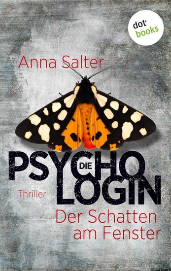 Die Psychologin – Der Schatten am Fenster - Thriller – Ein Fall für Dr Stone - Band 2 - cover