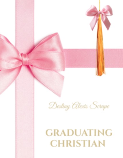 Graduating Christian - Learn it understand it apply it - cover