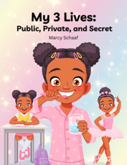 My 3 Lives: Public Private and Secret - cover