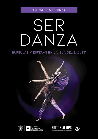 Ser danza - Burbujas y esferas en la isla del ballet - cover